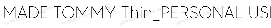 MADE TOMMY Thin_PERSONAL USE字体转换